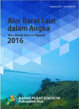 Kecamatan Alor Barat Laut Dalam Angka 2016