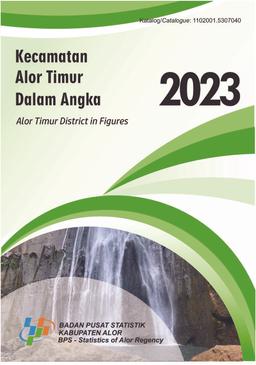 Kecamatan Alor Timur Dalam Angka 2023