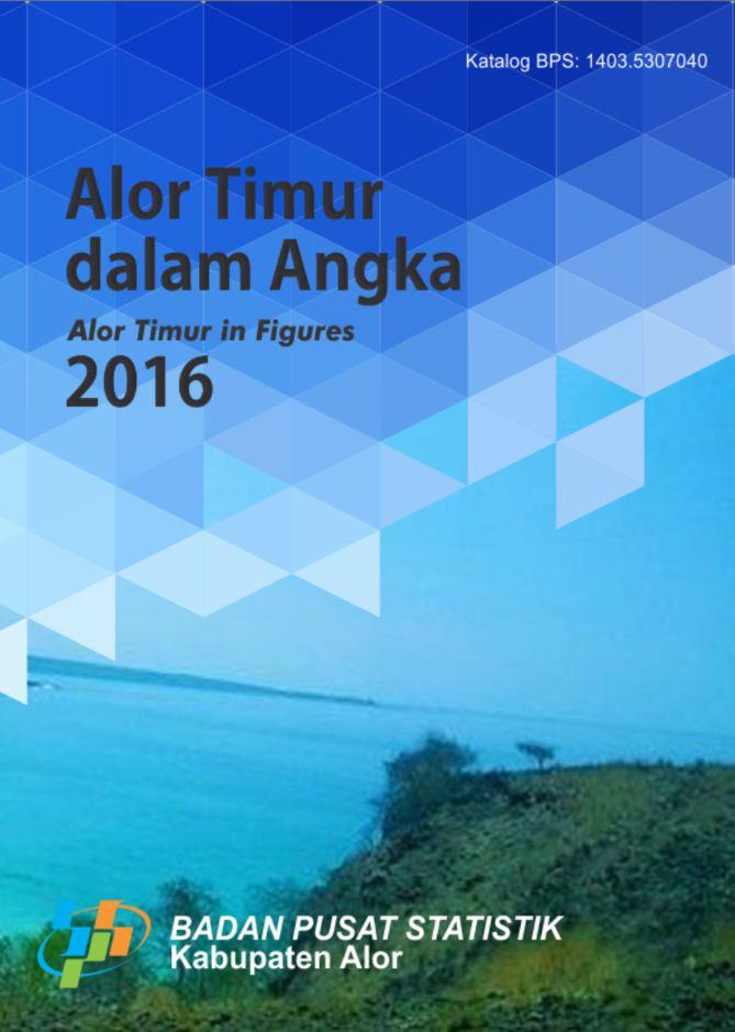 Kecamatan Alor Timur Dalam Angka 2016