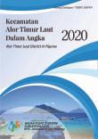 Kecamatan Alor Timur Laut Dalam Angka 2020