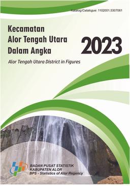 Alor Tengah Utara Subdistrict In Figures 2023