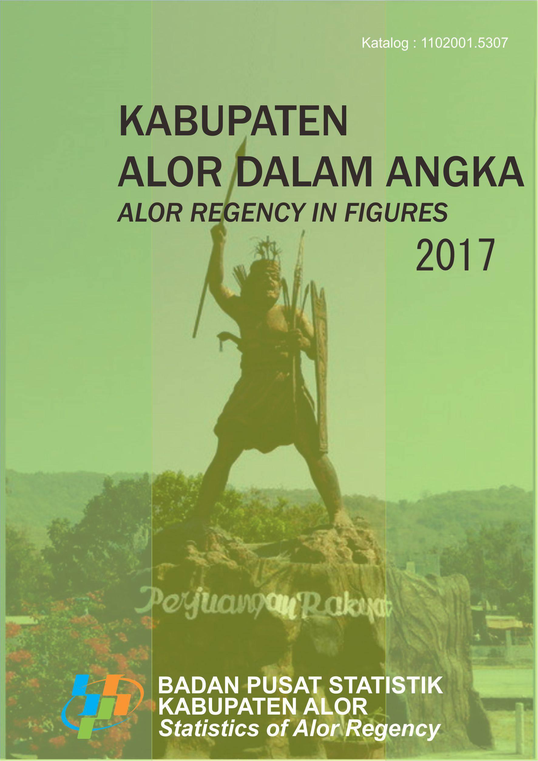 Kabupaten Alor Dalam Angka 2017